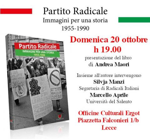 20 ottobre 2019 | Presentazione del libro di Andrea Maori "Partito radicale . Immagini per una storia"